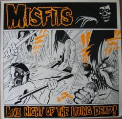 Misfits : Live Night of the Living Dead!